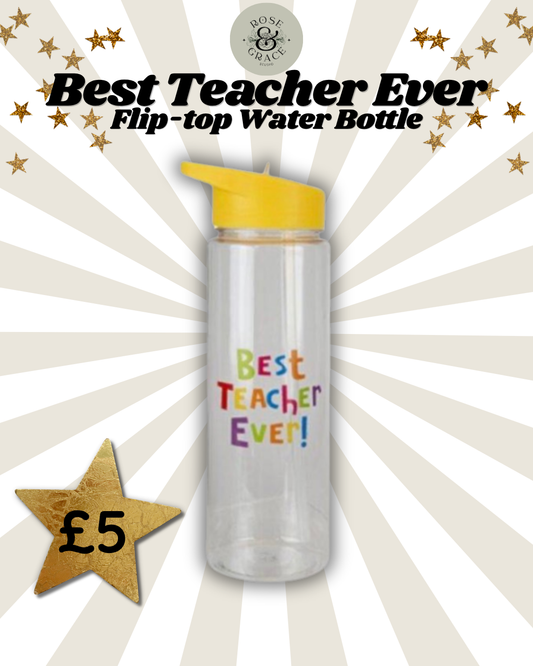 Best Teacher Ever Flip-top Water Bottle